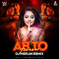 Ab To Forever (Remix) DJ Merlin